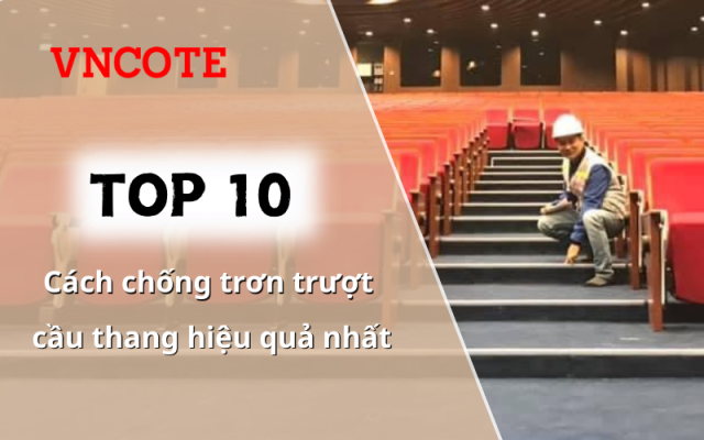 top-10-cach-chong-tron-trươt-cau-thang-hieu-qua-nhat