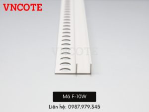 Nẹp chặn vữa F-10W